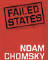 Noam Chomsky on Failed States: The Abuse of Power and the Assault on Democracy